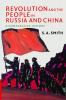 Revolution and the People in Russia and China
