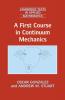 A First Course in Continuum Mechanics