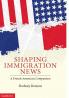 Shaping Immigration News