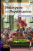 Shakespeare and Republicanism