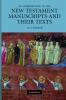 An Introduction to the New Testament Manuscripts and Their Texts