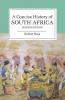 Concise History of South Africa 2ed