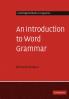 An Introduction to Word Grammar