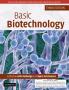 Basic Biotechnology 3rd Edition (South Asia Edition)