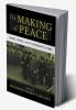 The Making of Peace