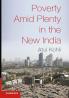Poverty Amid Plenty in the New India