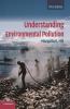 Understanding Environmental Pollution