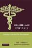 Health Care for Us All