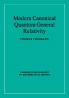 Modern Canonical Quantum General Relativity
