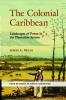 The Colonial Caribbean
