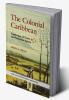 The Colonial Caribbean