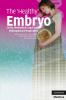 The 'Healthy' Embryo