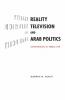 Reality Television and Arab Politics
