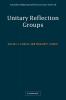 Unitary Reflection Groups