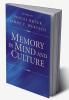 Memory in Mind and Culture