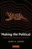 Making the Political