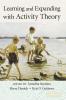 Learning and Expanding with Activity Theory