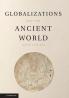 Globalizations and the Ancient World