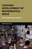 Cultural Development of Mathematical Ideas