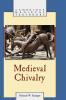 Medieval Chivalry