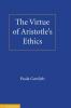 The Virtue of Aristotle's Ethics