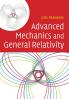 Advanced Mechanics and General Relativity