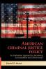 American Criminal Justice Policy