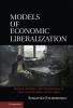 Models of Economic Liberalization