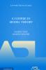 A Course in Model Theory