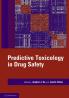 Predictive Toxicology in Drug Safety