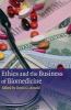 Ethics and the Business of Biomedicine