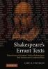 Shakespeare's Errant Texts