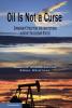 Oil Is Not a Curse