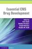 Essential CNS Drug Development
