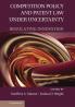 Competition Policy and Patent Law Under Uncertainty