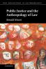 Public Justice and the Anthropology of Law