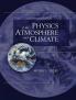 Physics of the Atmosphere and Climate