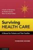 Surviving Health Care