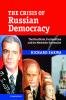 The Crisis of Russian Democracy