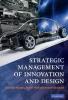 Strategic Management of Innovation and Design