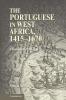The Portuguese in West Africa 1415-1670