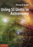 Using SI Units in Astronomy