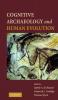 Cognitive Archaeology and Human Evolution