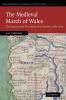The Medieval March of Wales