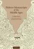 Hebrew Manuscripts of the Middle Ages