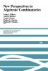 New Perspectives in Algebraic Combinatorics
