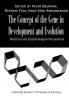 The Concept of the Gene in Development and Evolution