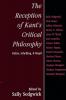 The Reception of Kant's Critical Philosophy