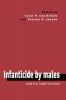 Infanticide by Males and its Implications