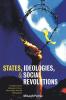 States Ideologies and Social Revolutions